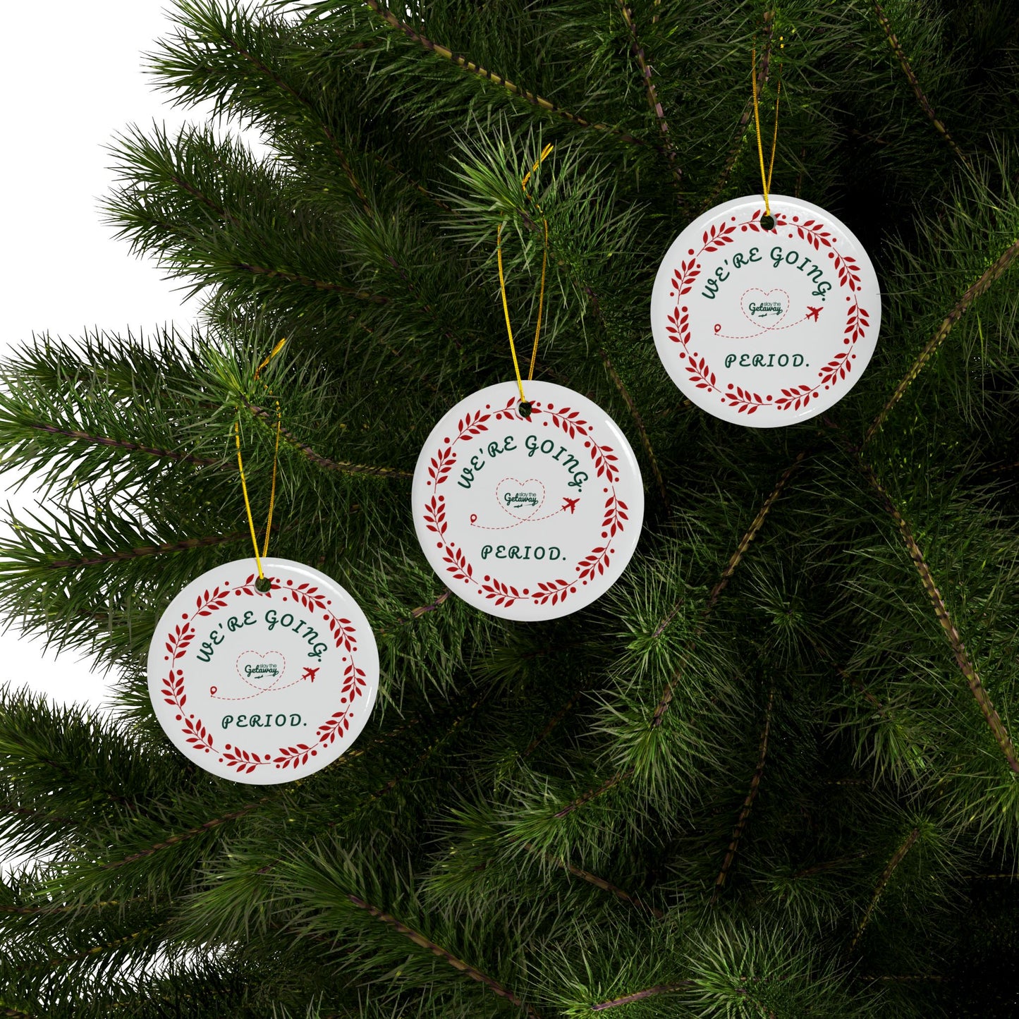 We're Going. Period. -  Celebratory Ceramic Ornaments: Perfect for Holiday Decor, Tree Ornaments, Yearly Memories, Gifts, Keepsakes