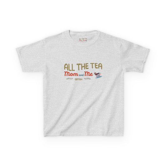 All the Tea: Mom and Me Edition Kids Logo Heavy Tee