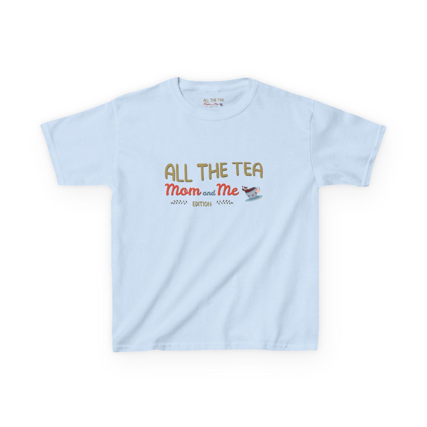 All the Tea: Mom and Me Edition Kids Logo Heavy Tee